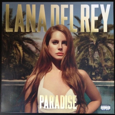 Lana Del Rey ?– Paradise