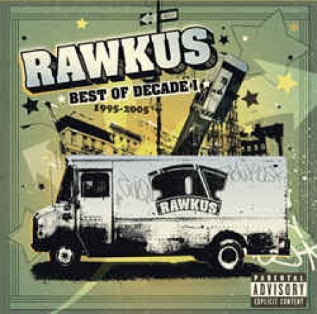 Rawkus Best Of Decade 1995-2005