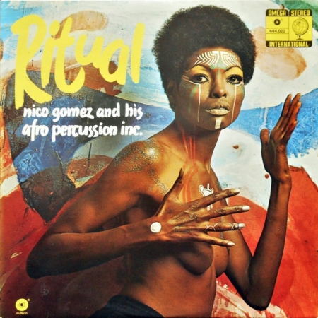 Nico Gomez And His Afro Percussion Inc ?– Ritual
