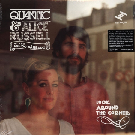 Quantic & Alice Russell With The Combo Bárbaro ?– Look Around The Corner