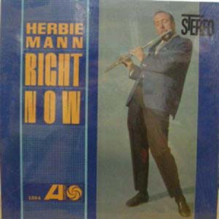 Herbie Mann ?– Right Now (Jazz e Bossa Nova)