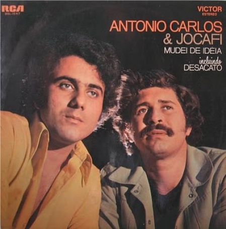 Antonio Carlos & Jocafi ?– Mudei De Idéia (Incluindo Desacato)