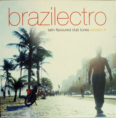 Brazilectro Latin Flavoured Club Tunes (Session 4) Box Set
