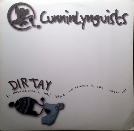 CunninLynguists / Cashmere The Pro ?– Dirtay / Smoke Out