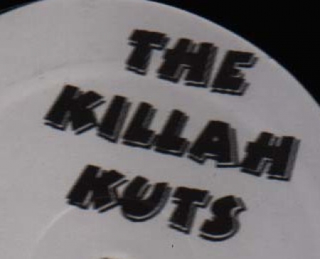 The Killah Kuts - I'm A Hustler / Bonafide Hustler