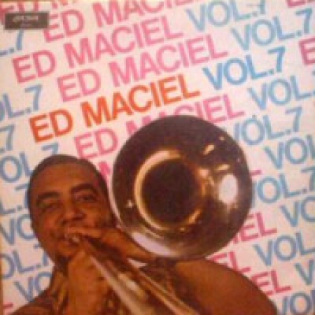 Ed Maciel E Sua Orquestra ?– Ed Maciel E Sua Orquestra Vol.7