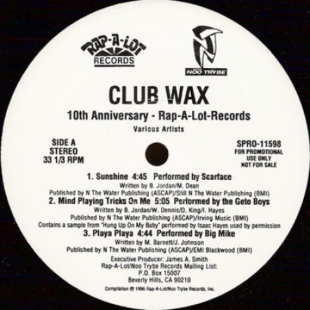 Club Wax (10th Anniversary - Rap-A-Lot Records)