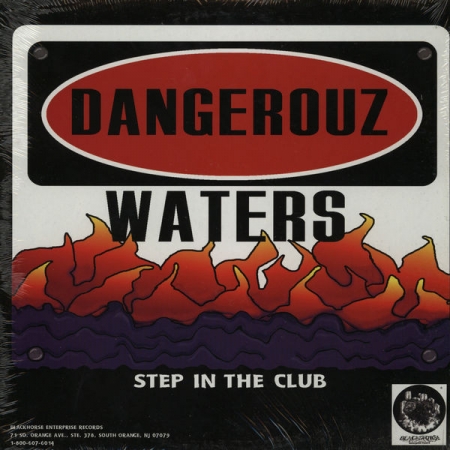 Dangerouz Waters ?– Step In The Club