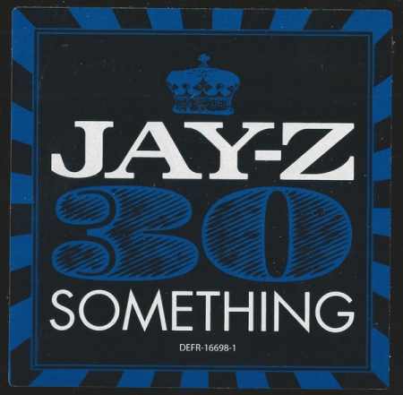 Jay-Z ?– 30 Something