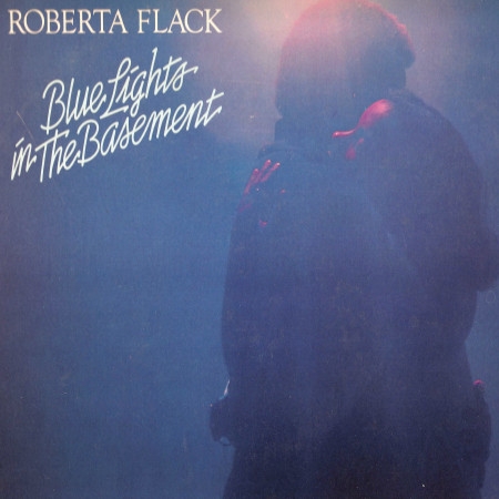 Roberta Flack ?– Blue Lights In The Basement