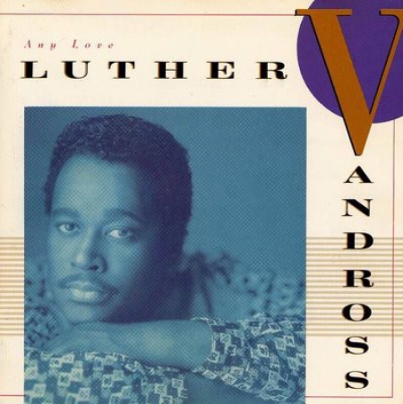 Luther Vandross ?– Any Love