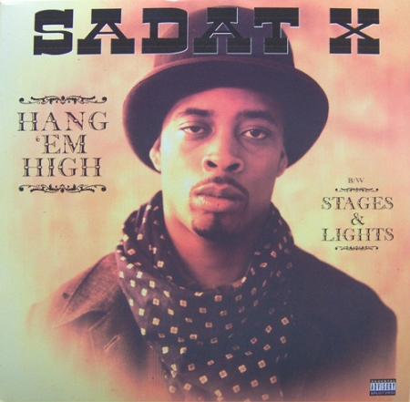 Sadat X ?– Hang 'Em High / Stages & Lights