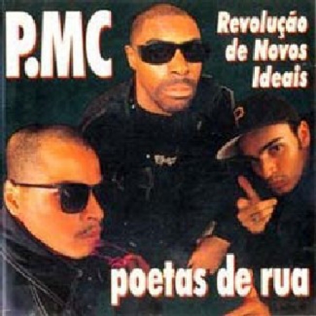 PMC & Poetas De Rua – Revolução De Novos Ideais