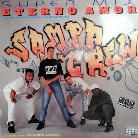 Sampa Crew ?– Eterno Amor (Super Mix)