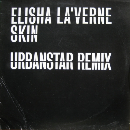 Elisha La'Verne ?– Skin (Urbanstar Remix)
