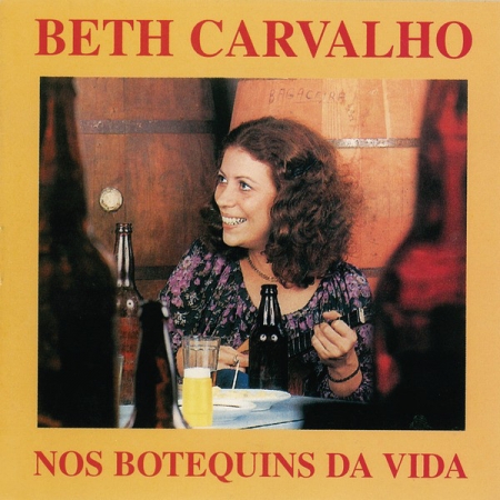 Beth Carvalho – Nos Botequins Da Vida