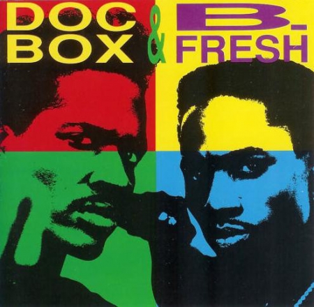 Doc Box & B. Fresh ?– Doc Box & B. Fresh