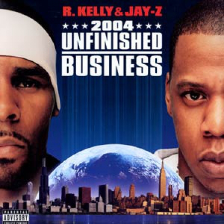 R. Kelly & Jay-Z ?– Unfinished Business