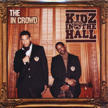 Kidz In The Hall ?– The In Crowd
