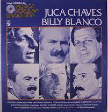 Nova História Da Música Popular Brasileira - Juca Chaves, Billy Blanco