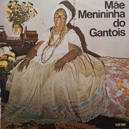 Mae Menininha Do Gantois – Gravado Ao Vivo No Gantois, Salvador