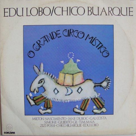 Chico Buarque & Edu Lobo – O Grande Circo Místico