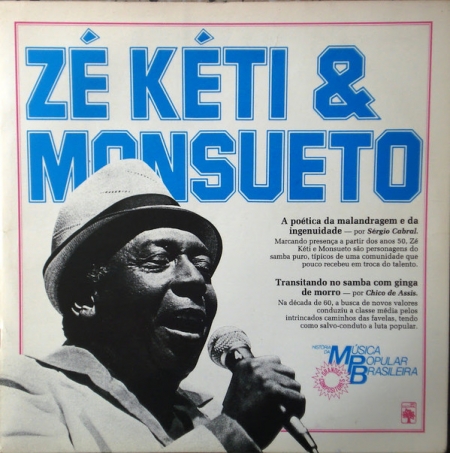 História Da Música Popular Brasileira - Zé Kéti & Monsueto