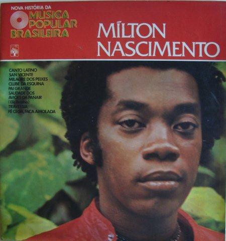 Nova História Da Música Popular Brasileira - Milton Nascimento