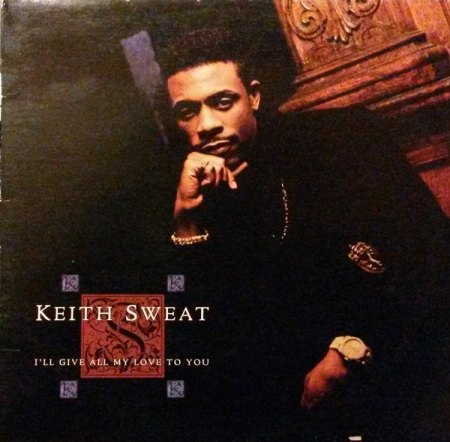 Keith Sweat ?– I'll Give All My Love To You