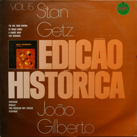 Stan Getz João Gilberto – Getz / Gilberto