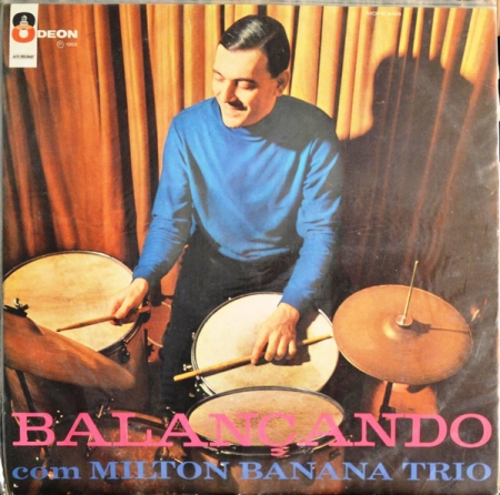 Milton Banana Trio – Balançando Com Milton Banana Trio