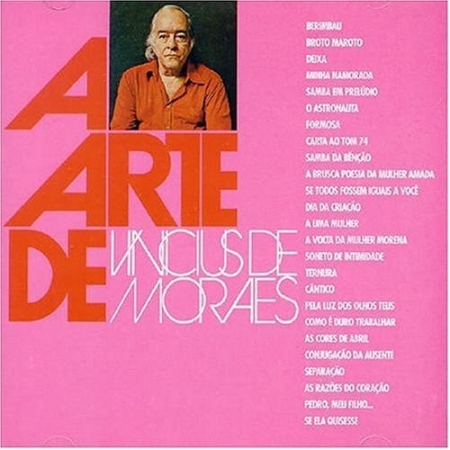 Vinicius De Moraes – A Arte De Vinicius De Moraes