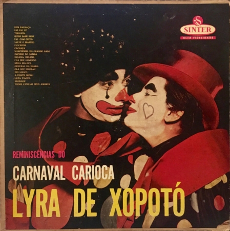 Lyra De Xopotó – Reminiscências Do Carnaval Carioca