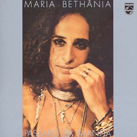 Maria Bethânia – Pássaro Da Manhã