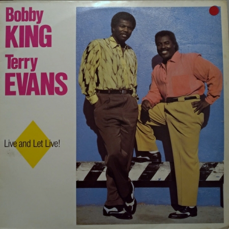Bobby King & Terry Evans – Live And Let Live!