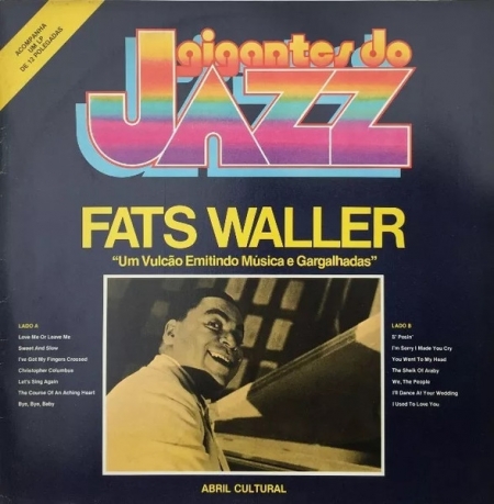 Fats Waller – Um Vulcão Emitindo Música E Gargalhadas