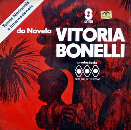 Vitoria Bonelli: Trilha Sonora Original Da Novela Da TV