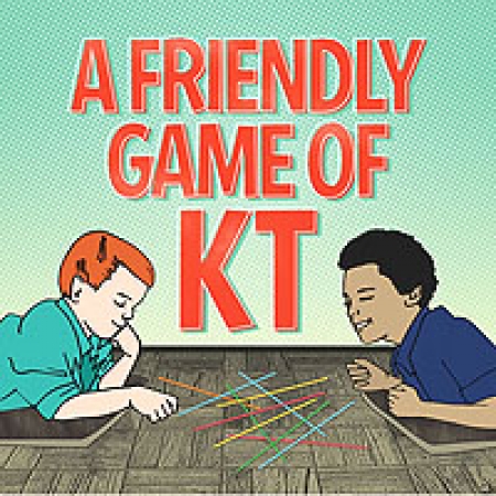 14 KT - A Friendly Game Of KT