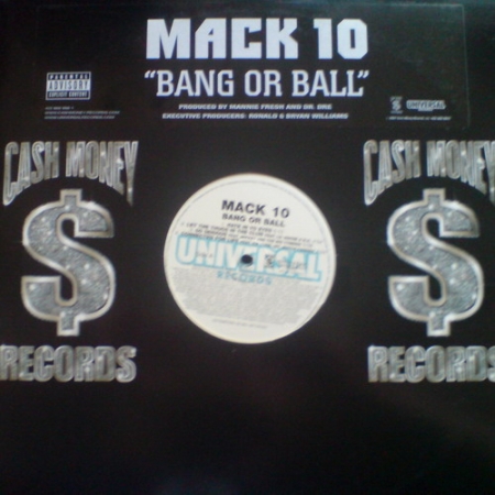 Mack 10 - Bang Or Ball
