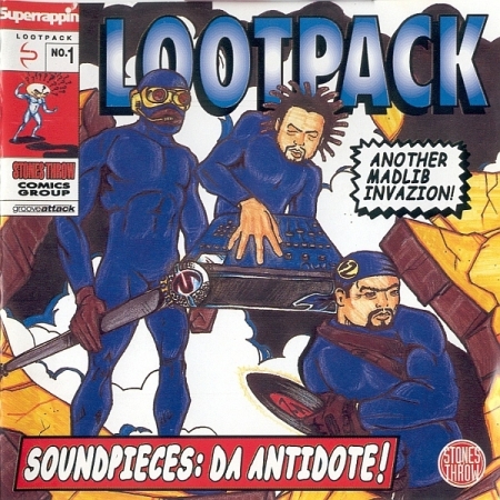 Lootpack - Soundpieces Da Antidote