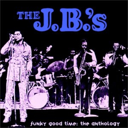 The JB'S - Funky Good Time:The Anthology Volume One