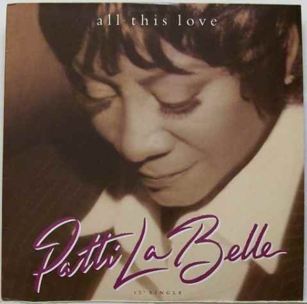Patti Labelle ‎– All This Love
