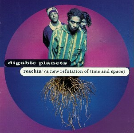 Digable Planets ?– Reachin (A New Refutation Of Time And Space) 