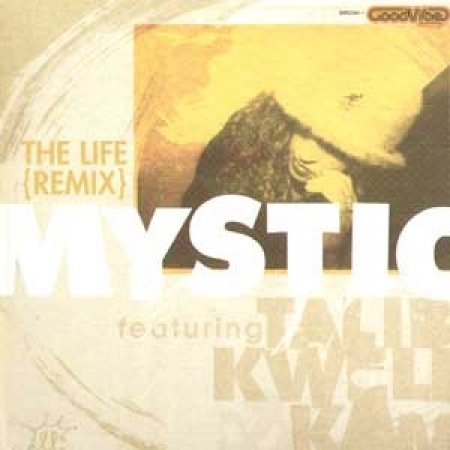 Mystic - The Life (ft Talib Kweli)