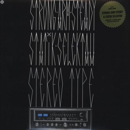 Strong Arm Steady / Statik Selektah - Stereo Type