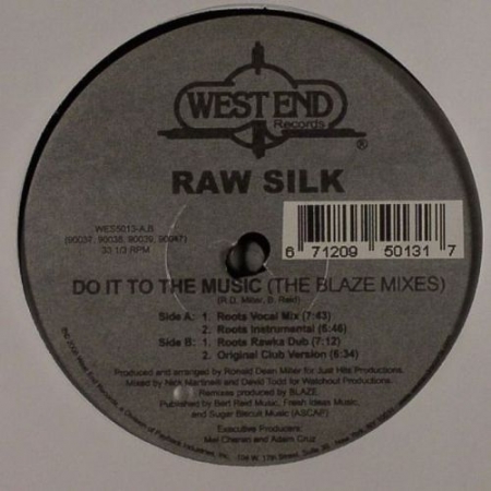 Raw Silk - Do It To The Music (The Blaze Mixes)