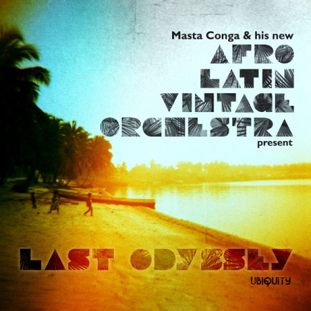Afro Latin Vintage Orchestra - Last Odyssey
