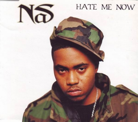 Nas - Hate Me Now