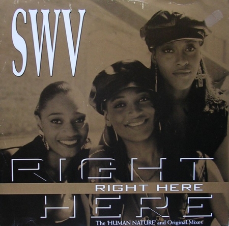 SWV - Right Here (Human Nature Mix)