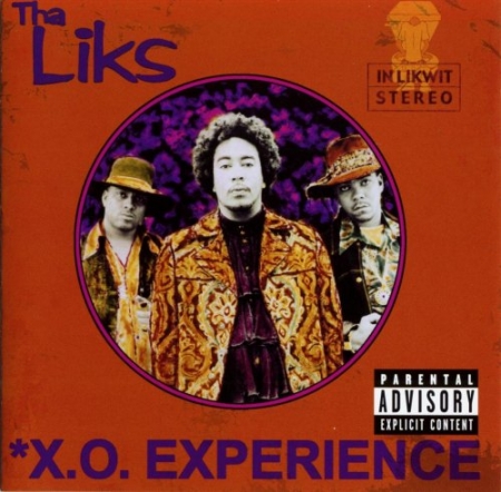 Tha Liks* - X.O. Experience
